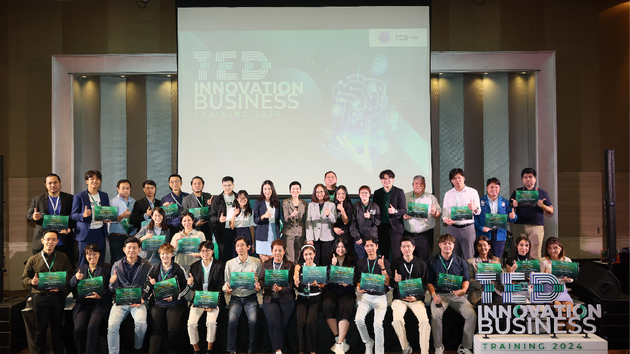 กองทุนพัฒนาผู้ประกอบการเทคโนโลยีและนวัตกรรม (TED Fund) ดำเนินการจัดงาน TED Innovation Business Training 2024 (Day 2)